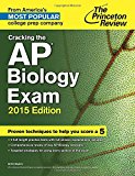 Cracking the AP Biology Exam, 2015 Edition (College Test Preparation)