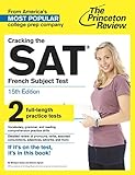 Cracking the SAT French Subject Test, 15th Edition