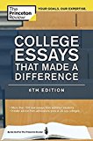 College Essays That Made a Difference, 6th Edition (College Admissions Guides)