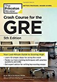 Crash Course for the GRE, 5th Edition (Graduate School Test Preparation)