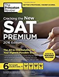 Cracking the New SAT Premium Edition with 6 Practice Tests, 2016: Created for the Redesigned 2016 Exam (College Test Preparation)