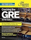 Cracking the GRE with 4 Practice Tests, 2016 Edition (Graduate School Test Preparation)