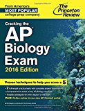 Cracking the AP Biology Exam, 2016 Edition (College Test Preparation)
