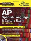 Cracking the AP Spanish Language & Culture Exam with Audio CD, 2016 Edition (College Test Preparation)