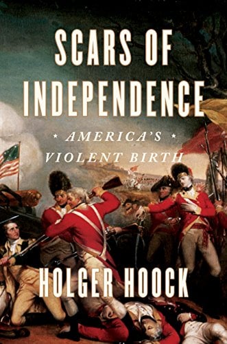Book Cover Scars of Independence: America's Violent Birth