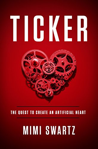 Book Cover Ticker: The Quest to Create an Artificial Heart