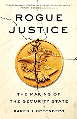 Book Cover Rogue Justice: The Making of the Security State