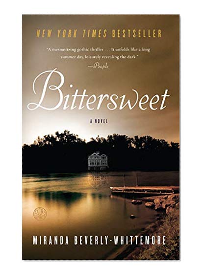 Bittersweet: A Novel