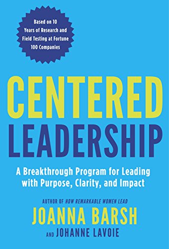 Book Cover Centered Leadership: Leading with Purpose, Clarity, and Impact