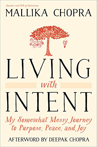 Book Cover Living with Intent: My Somewhat Messy Journey to Purpose, Peace, and Joy