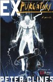 Ex-Purgatory: A Novel (Ex-Heroes)