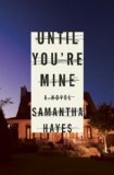 Until You're Mine
