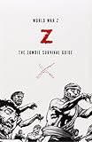 Max Brooks Boxed Set: World War Z, The Zombie Survival Guide