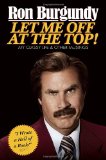 Let Me Off at the Top!: My Classy Life and Other Musings