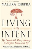 Living with Intent: My Somewhat Messy Journey to Purpose, Peace, and Joy
