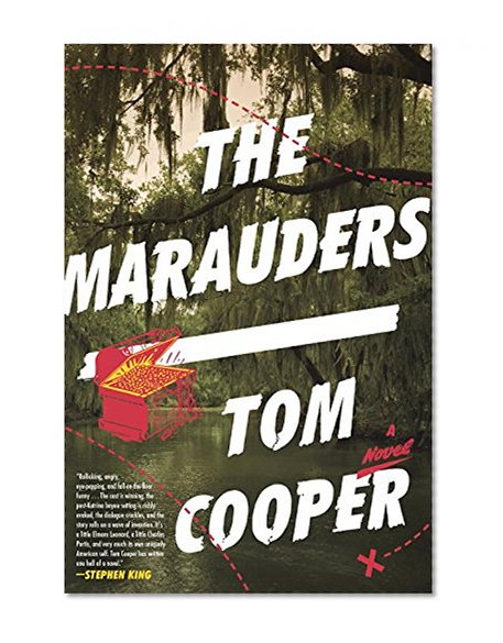 The Marauders: A Novel