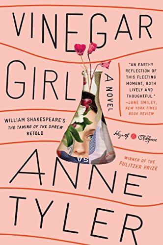 Book Cover Vinegar Girl: William Shakespeare's The Taming of the Shrew Retold: A Novel (Hogarth Shakespeare)