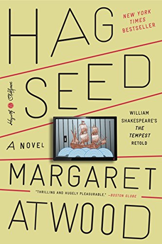 Book Cover Hag-Seed: William Shakespeare's The Tempest Retold: A Novel (Hogarth Shakespeare)