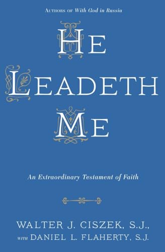 Book Cover He Leadeth Me: An Extraordinary Testament of Faith