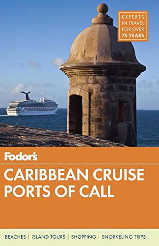 Fodor's Caribbean Cruise Ports of Call (Travel Guide)