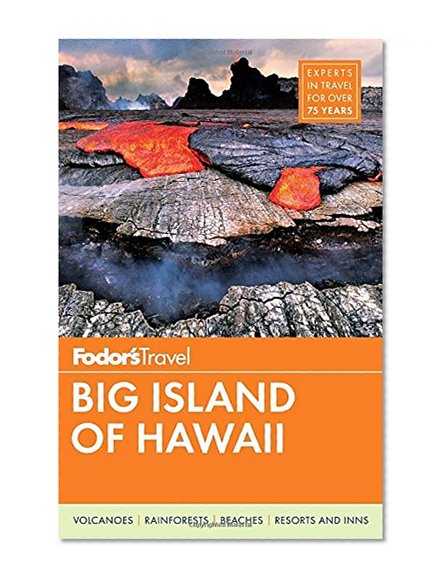 Fodor's Big Island of Hawaii (Full-color Travel Guide)