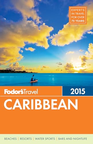 Fodor's Caribbean 2015 (Full-color Travel Guide)