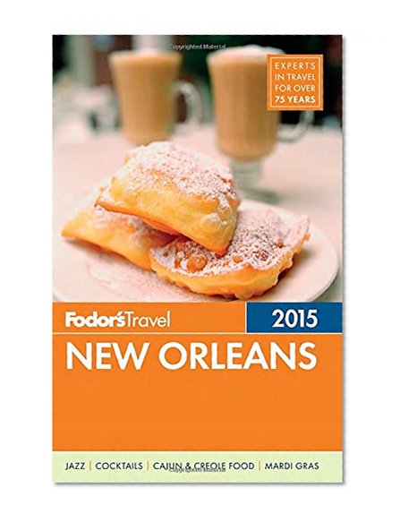 Fodor's New Orleans 2015 (Full-color Travel Guide)