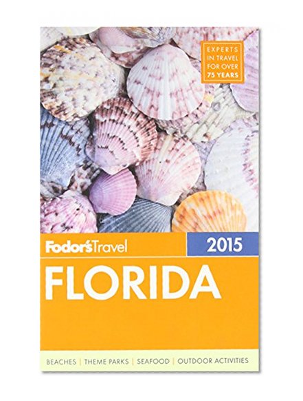 Fodor's Florida 2015 (Full-color Travel Guide)