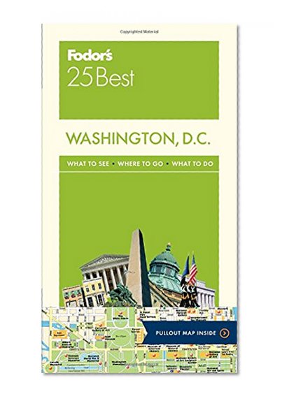 Fodor's Washington, D.C. 25 Best (Full-color Travel Guide)
