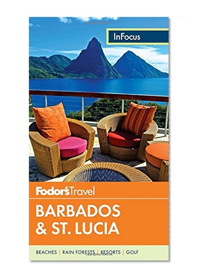 Fodor's In Focus Barbados & St. Lucia (Full-color Travel Guide)