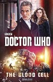Doctor Who: The Blood Cell: A Novel