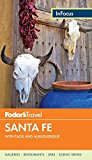 Fodor's In Focus Santa Fe: with Taos and Albuquerque (Travel Guide)