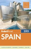Fodor's Spain 2015 (Full-color Travel Guide)