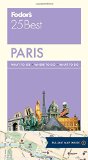 Fodor's Paris 25 Best (Full-color Travel Guide)
