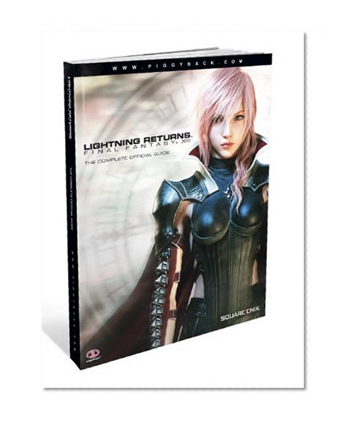 Lightning Returns: Final Fantasy XIII: The Complete Official Guide