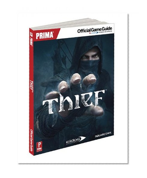 Thief: Prima Official Game Guide (Prima Official Game Guides)