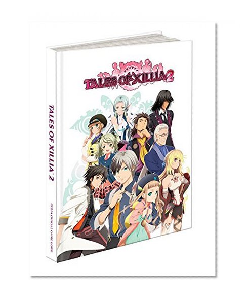 Tales of Xillia 2: Prima Official Game Guide