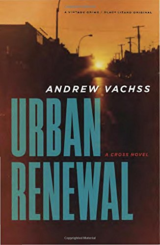 Urban Renewal: A Cross Novel (Cross Series)