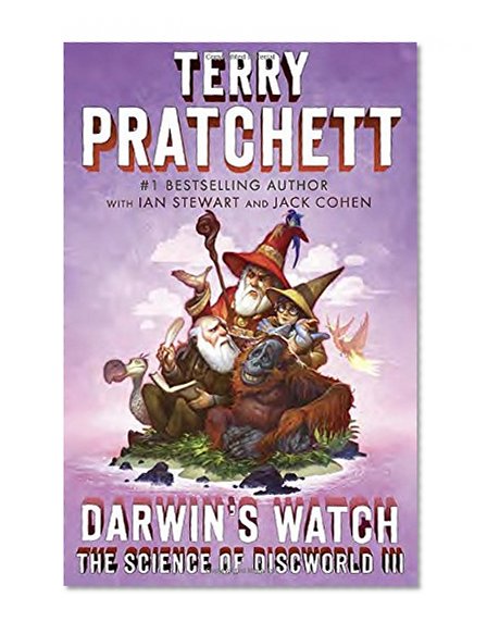 Darwin's Watch: The Science of Discworld III