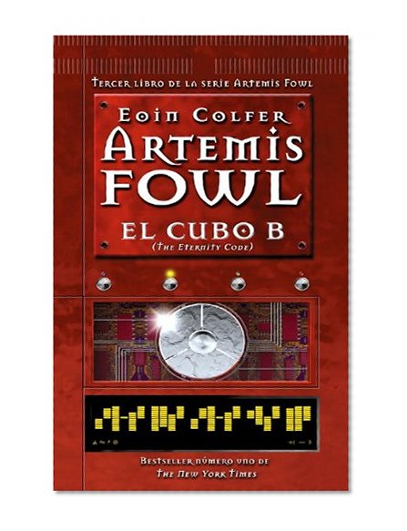El cubo B: Artemis Fowl numero 3  (The Eternity Code) (Spanish Edition)