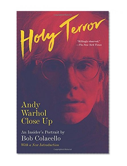 Holy Terror: Andy Warhol Close Up