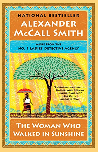 Book Cover The Woman Who Walked in Sunshine: No. 1 Ladies' Detective Agency (16) (No. 1 Ladies' Detective Agency Series)