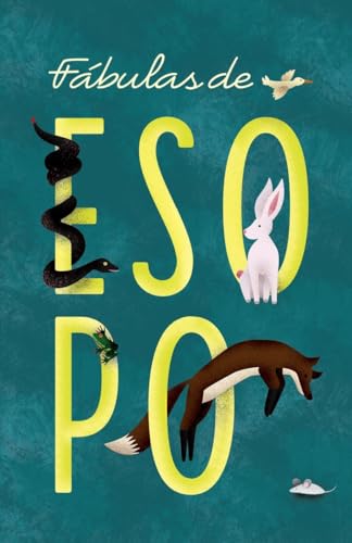 Fábulas de Esopo (Spanish Edition)