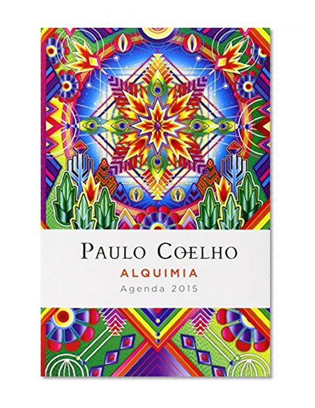 Alquimia: Agenda 2015 Paulo Coelho (Spanish Edition)