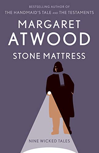 Book Cover Stone Mattress: Nine Wicked Tales