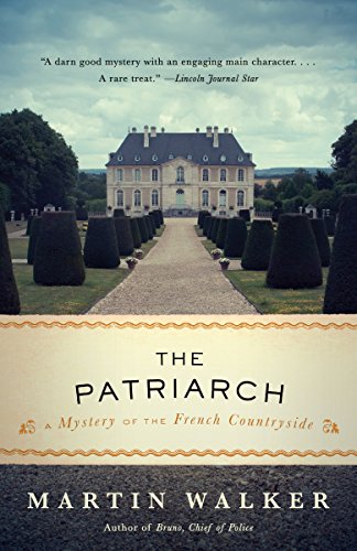 Book Cover The Patriarch: A Mystery of the French Countryside (Bruno, Chief of Police Series)