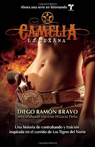 Camelia, la texana (Vintage Espanol) (Spanish Edition)