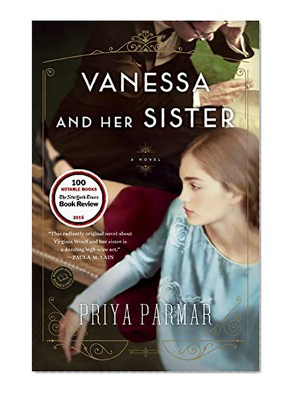Vanessa and Her Sister: A Novel