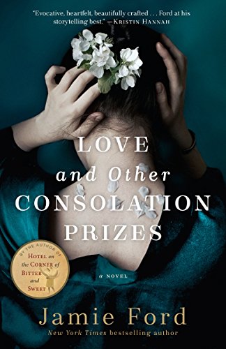 Book Cover Love and Other Consolation Prizes: A Novel