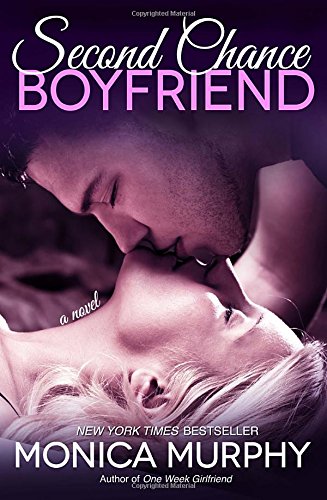 Book Cover Second Chance Boyfriend: A Novel (One Week Girlfriend Quartet)